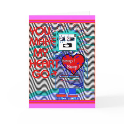 Beep ! Beep ! RoBoT Valentine's Card by 3DMOONMAN