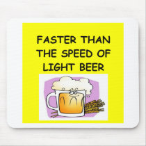 BEER and physics joke Mouse Pad