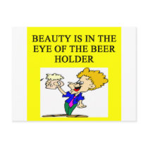BEER: beauty is in the eye of the beholder Post Card