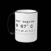 Beer Begins at 152 Degrees Celsius mugs