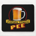 Beer Contains Vitamin Pee T-shirts Gifts Mousepad