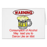 Beer Dance Idiot Greeting Cards