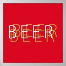 BEER Double Vision - Red, Gold and White Posters