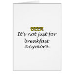 Beer For Breakfast Card