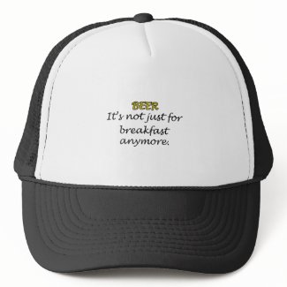 Beer For Breakfast hat