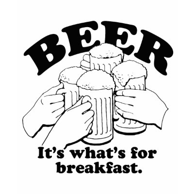 [Image: beer_for_breakfast_t_shirt-p235874711231...1l_400.jpg]