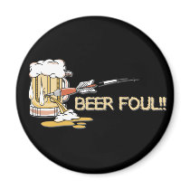 Beer Foul!! Magnet