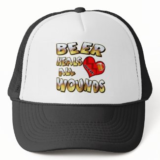 Beer Heals All Wounds T-shirts Gifts hat