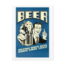 Beer - Helping White Guys Dance Since 1842 Postcard