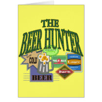 Beer Hunter T-shirts Gifts Greeting Card