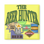 Beer Hunter T-shirts Gifts Magnet