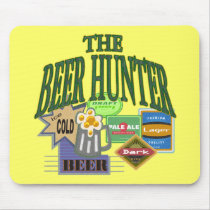 Beer Hunter T-shirts Gifts Mouse Pad