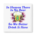 Beer in Heaven Refrigerator Magnet