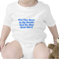 Beer In My Bottle T Shirt