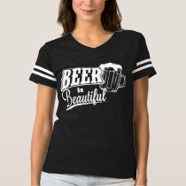 beer, funny, beer is beautiful, bro, cool, party, original, humor, swag, beer pong, fun, unique, best, hip, football t-shirt, tshirt, Shirt with custom graphic design