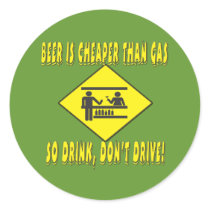Beer is Cheaper Than Gas stickers by BuzzEdition Beer is Cheaper Than Gas stickers