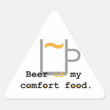 Beer is my Comfort Food Stickers