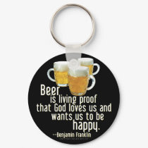 Beer is Proof (Franklin) keychains