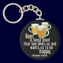 Beer is Proof (Franklin) keychains