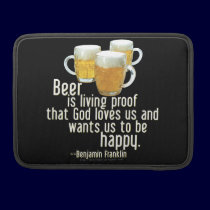 Beer is Proof (Franklin) macbook sleeves