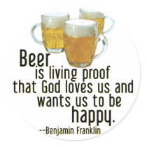 Beer is Proof (Franklin) stickers by geargems Beer is Proof (Franklin) stickers