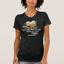 Beer is Proof (Franklin) t-shirts