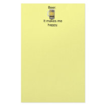 Beer. It Makes Me Happy. Custom Stationery