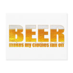 Beer Makes My Clothes Fall Off Postcard