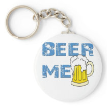 beer me funny key chains