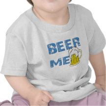 beer me funny t shirt