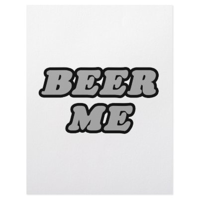 Beer Me Custom Letterhead by Funny_MoFo_Shirts