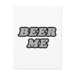 Beer Me Post Card
