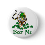 Beer Me Tiger Pinback Buttons