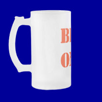 BEER ONLY MUG mugs
