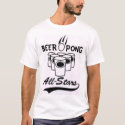 Beer Pong All-Stars t-shirts by timq07 Beer Pong All-Stars t-shirts