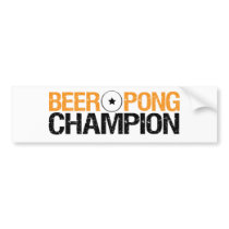 beer pong champion bumper stickers by worldsfair beer pong champion bumper stickers