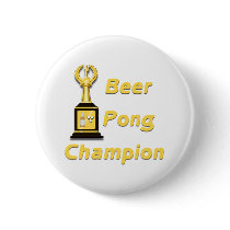 Beer Pong Champion buttons by CulturalPerspective6 Beer Pong Champion buttons
