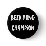 Beer Pong Champion Pin