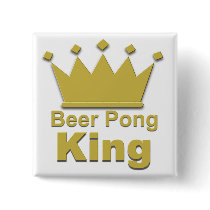 Beer Pong King #2 Pinback Buttons