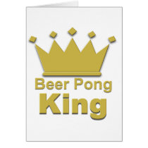 Beer Pong King #2 Greeting Cards