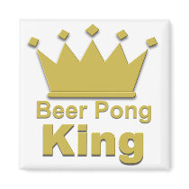 Beer Pong King #2 Fridge Magnet