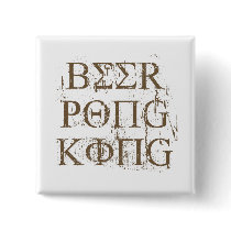 BEER PONG KING buttons by Shirtuosity BEER PONG KING buttons