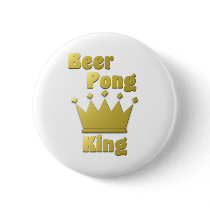 Beer Pong King buttons by CulturalPerspective6 Beer Pong King buttons