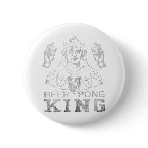 Beer Pong King Pinback Buttons