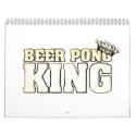 Beer Pong King calendars