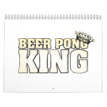 Beer Pong King Wall Calendars