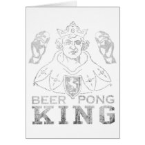 Beer Pong King Greeting Cards