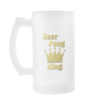 Beer Pong King mugs