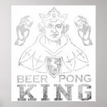 Beer Pong King Posters