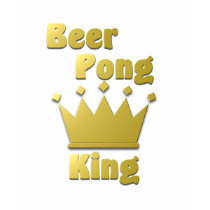 Beer Pong King t-shirts by CulturalPerspective6 Beer Pong King t-shirts